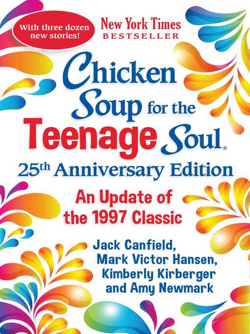 Title details for Chicken Soup for the Teenage Soul 25th Anniversary Edition by Amy Newmark - Wait list